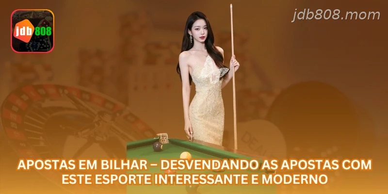 Apostas em Bilhar – Desvendando as Apostas com Este Esporte Interessante e Moderno.