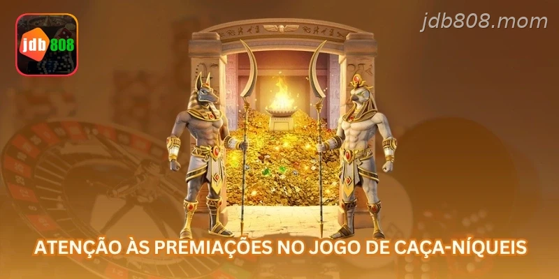 Atenção às premiações no jogo de caça-níqueis