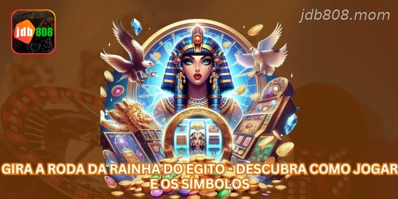 Gira a Roda da Rainha do Egito - Descubra Como Jogar e os Símbolos.