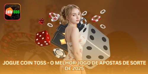 Jogue Coin Toss - O Melhor Jogo de Apostas de Sorte de 2025