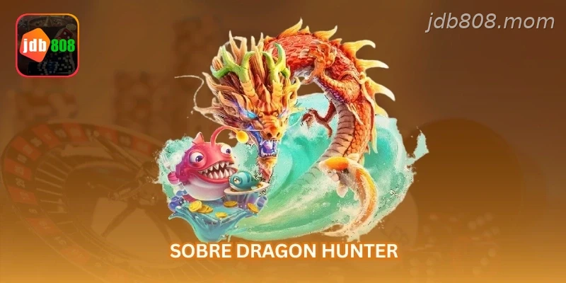 Sobre Dragon Hunter